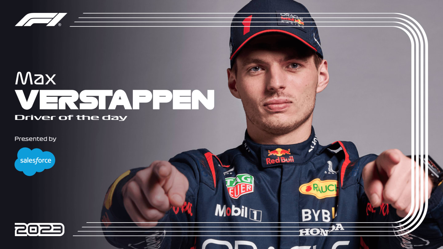 DRIVER OF THE DAY Verstappen